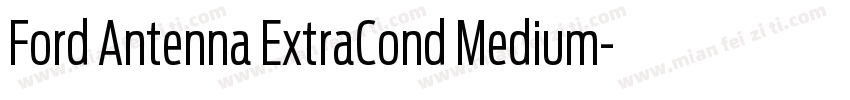 Ford Antenna ExtraCond Medium字体转换